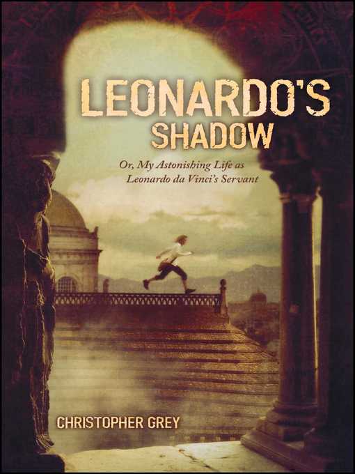 Title details for Leonardo's Shadow by Christopher Grey - Wait list